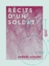 Amédée Achard - Récits d'un soldat.