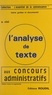 Amédée Cini et Jean-Pierre Bady - L'analyse de texte aux concours administratifs.
