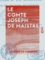 Le Comte Joseph de Maistre - Sa vie, ses écrits, ses doctrines, avec des documents inédits. Sa vie, ses écrits, ses doctrines, avec des documents inédits