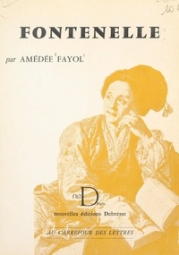 Amédée Fayol - Fontenelle.