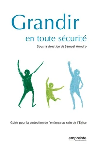 Grandir en toute sécurité