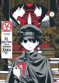 Les Mystères de la Résidence Kaika Tome 2