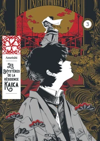 Les Mystères de la Résidence Kaika Tome 3