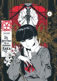 Les Mystères de la Résidence Kaika - Tome 4