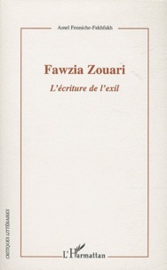 Amel Fenniche-Fakhfakh - Fawzia Zouari - L'écriture de l'exil.