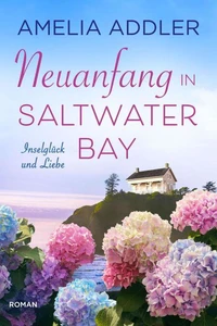 Neuanfang in Saltwater Bay