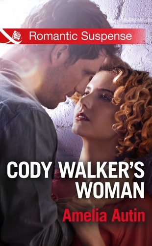 Amelia Autin - Cody Walker's Woman.