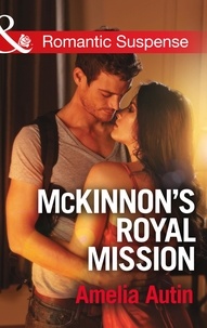 Amelia Autin - McKinnon's Royal Mission.