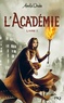 Amelia Drake - L'académie Tome 1 : .