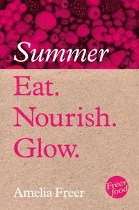 Eat. Nourish. Glow – Summer