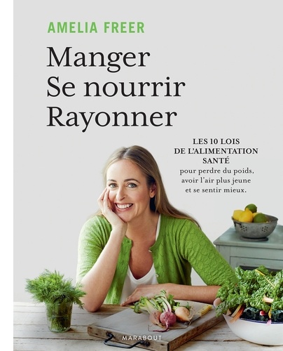 Manger, se nourrir, rayonner