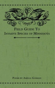 Field Guide to Invasive Species of Minnesota