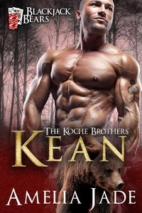  Amelia Jade - Blackjack Bears: Kean - The Koche Brothers, #2.