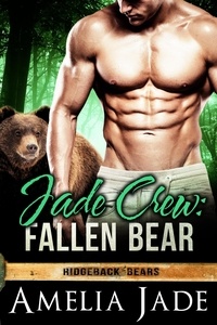  Amelia Jade - Jade Crew: Fallen Bear - Ridgeback Bears, #7.