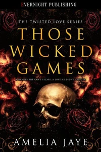 Those Wicked Games