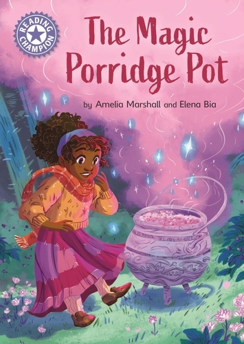 The Magic Porridge Pot. Independent Reading Purple 8