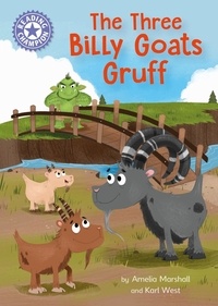 Amelia Marshall et Karl West - The Three Billy Goats Gruff - Independent Reading Purple 8.