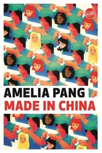 Amelia Pang et Guedj johan frederik Hel - Made in china.