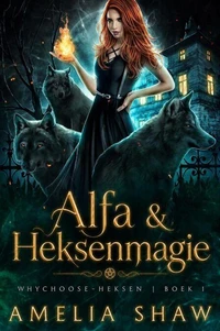 Alfa &amp; Heksenmagie