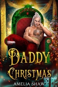 Amazon télécharger des livres iphone Daddy Christmas - Seasonal Fantasy and Paranormal Romances, #1  par Amelia Shaw