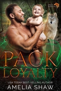  Amelia Shaw - Pack Loyalty: Books 1-5.