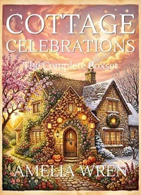 Cottage Celebrations: The Complete Collection