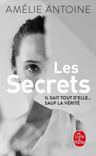 Amélie Antoine - Les secrets.