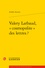 Valery Larbaud, "cosmopolite" des lettres ?