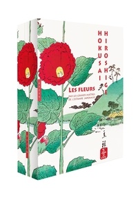 Amélie Balcou - Les fleurs - Par les grands maîtres de l'estampe japonaise.
