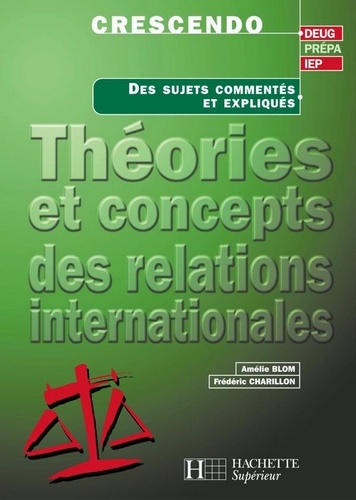 Théories et concepts des relations internationales - Livre de l'élève - Edition 2001