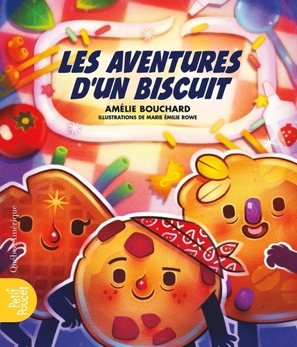 Amélie Bouchard - Les aventures d'un biscuit v 01.