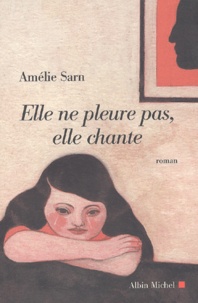 Amélie Cantin - Elle Ne Pleure Pas, Elle Chante.