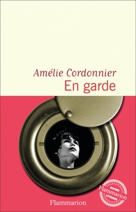 Amélie Cordonnier - En garde.