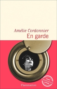Amélie Cordonnier - En garde.