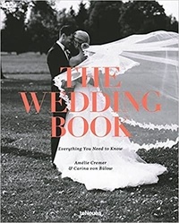 Amélie Cremer et Carina von Bülow - The Wedding Book - Everything You Need to Know.