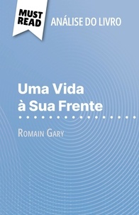 Amélie Dewez et Alva Silva - Uma Vida à Sua Frente de Romain Gary (Análise do livro) - Análise completa e resumo pormenorizado do trabalho.