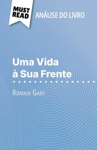 Uma Vida à Sua Frente de Romain Gary (Análise do livro)