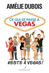 Téléchargements de livres Kindle Ce qui se passe à Vegas reste à Vegas! in French par Amélie Dubois 9782897832797