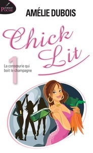 Téléchargement gratuit de manuels numériques Chick Lit 9782897834418 in French par Amélie Dubois