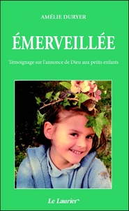 Amélie Duryer - Emerveillée.
