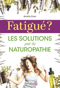 Fatigué ?