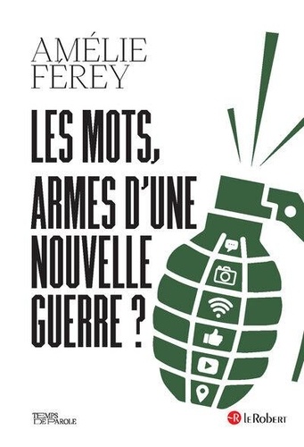 Amélie Férey - Les mots, armes d'une nouvelle guerre ?.