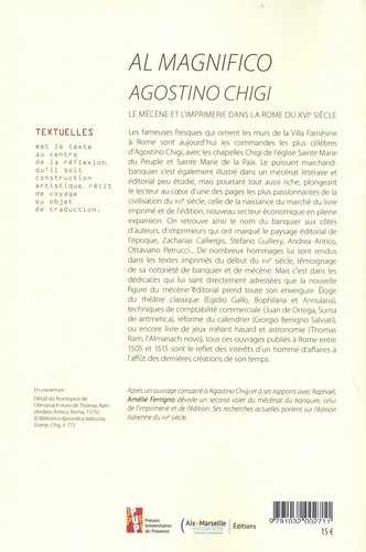 Al Magnifico Agostino Chigi. Le mécène et l'imprimerie dans la Rome du XVIe siècle