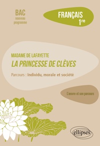 Téléchargez des livres gratuits pour iphone 3gs Français 1re  - Madame de La Fayette, La Princesse de Clèves, parcours 