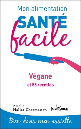 Végane et 55 recettes