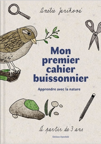 Mon premier cahier buissonnier. Apprendre avec la nature