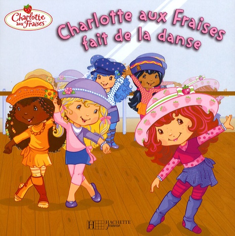 Amélie Lamirand et Marjolaine Parize - Charlotte aux Fraises fait de la danse.