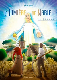 Téléchargement gratuit du livre Google La lumière de Marie en France (French Edition) 9782746838031 CHM iBook