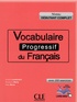 Amélie Lombardini et Roselyne Marty - Vocabulaire progressif du français, Niveau débutant complet - Avec 200 exercices. 1 CD audio MP3