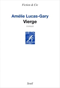 Amélie Lucas-Gary - Vierge.